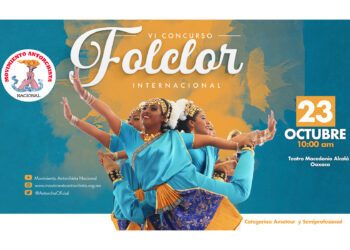 Antorcha convoca al VI Concurso de Folclor Internacional en Oaxaca